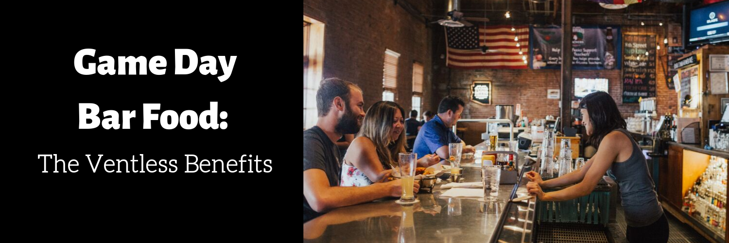 Game Day Bar Food The Ventless Benefits